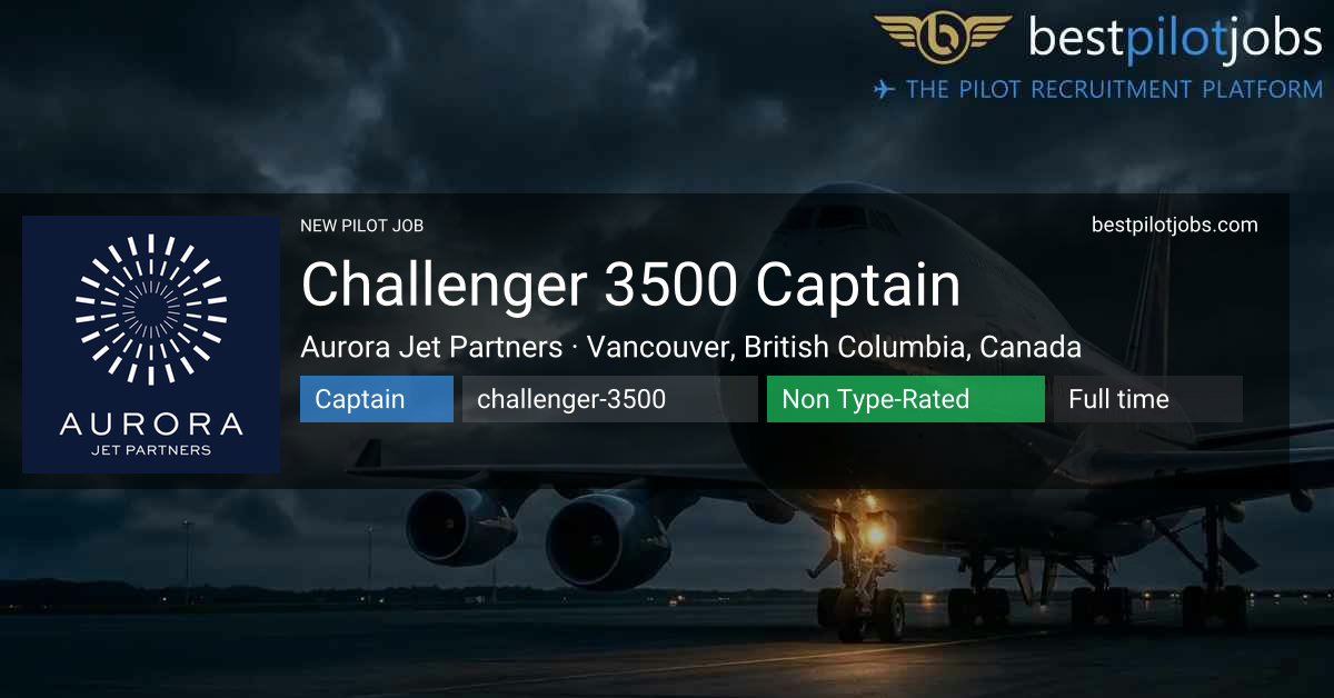Challenger 3500 Captain — Aurora Jet Partners | bestpilotjobs