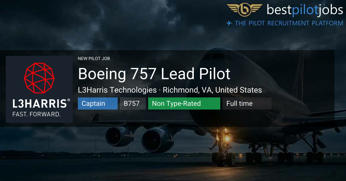 Boeing 757 Lead Pilot Jobs | L3Harris | Richmond VA